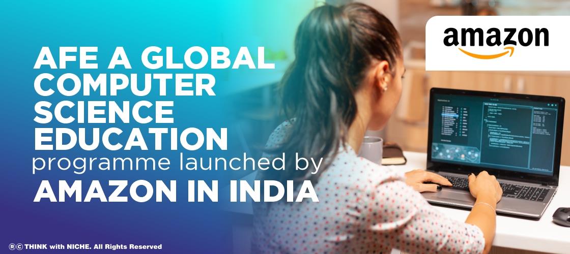 afe-a-global-computer-science-education-programme-launched-by-amazon-in-india